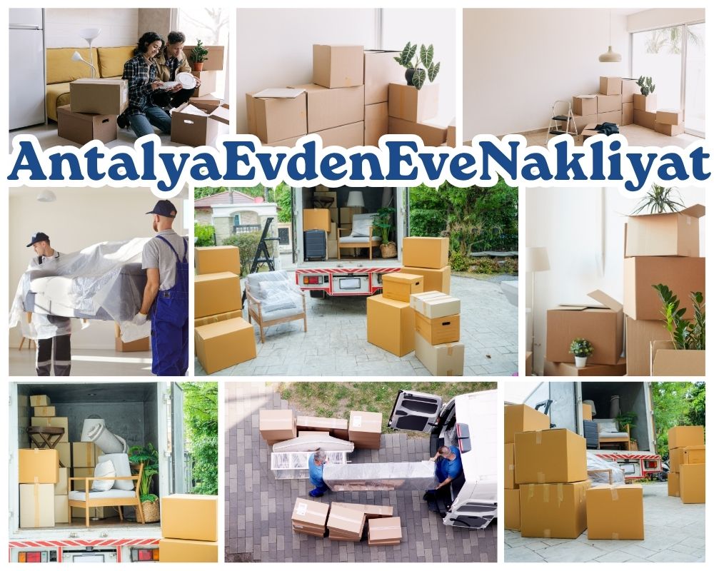 Antalya Hacılar Evden Eve Nakliye